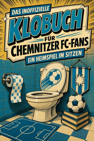 Das inoffizielle Klobuch für Chemnitzer FC-Fans