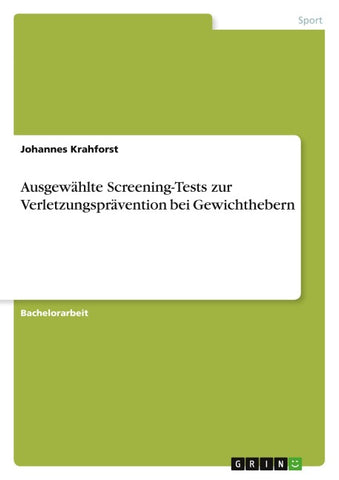 Ausgewählte Screening-Tests zur Verletzungsprävention bei Gewichthebern