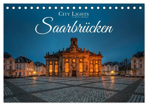 City Lights Saarbrücken (Tischkalender 2027 DIN A5 quer), CALVENDO Monatskalender