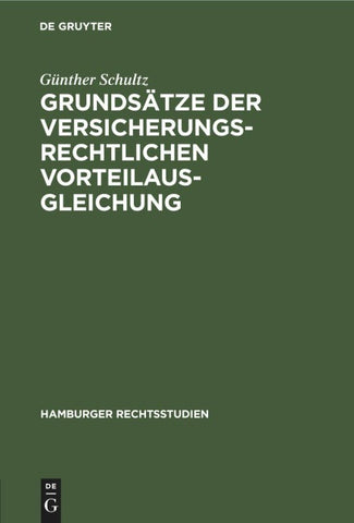Grundsätze der versicherungsrechtlichen Vorteilausgleichung