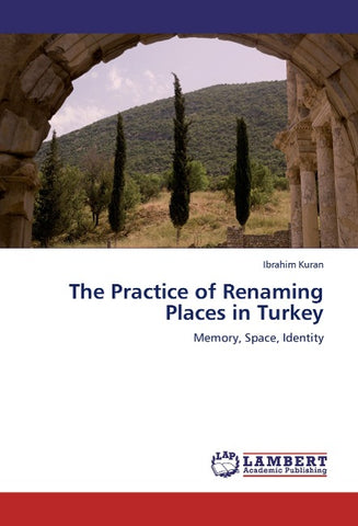 The Practice of Renaming Places in Turkey