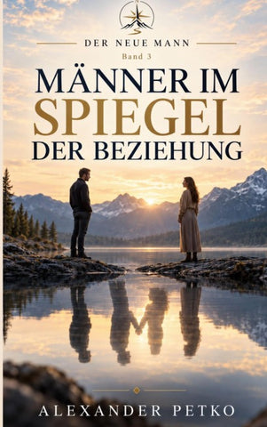 Männer im Spiegel der Beziehung