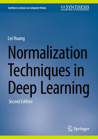 Normalization Techniques in Deep Learning
