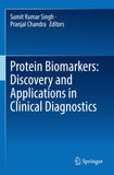 Protein Biomarkers: Discovery and Applications in Clinical Diagnostics