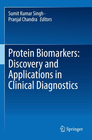 Protein Biomarkers: Discovery and Applications in Clinical Diagnostics