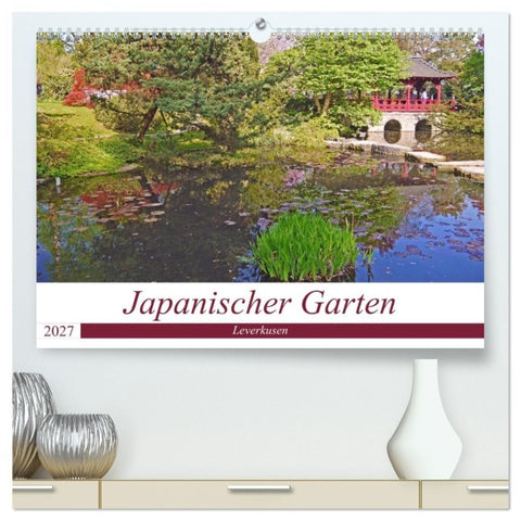 Japanischer Garten Leverkusen (hochwertiger Premium Wandkalender 2027 DIN A2 quer), Kunstdruck in Hochglanz