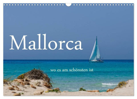 Mallorca wo es am schönsten ist (Wandkalender 2027 DIN A3 quer), CALVENDO Monatskalender