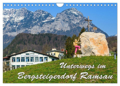 Unterwegs im Bergsteigerdorf Ramsau (Wandkalender 2027 DIN A4 quer), CALVENDO Monatskalender