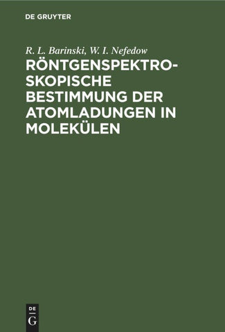 Röntgenspektroskopische Bestimmung der Atomladungen in Molekülen