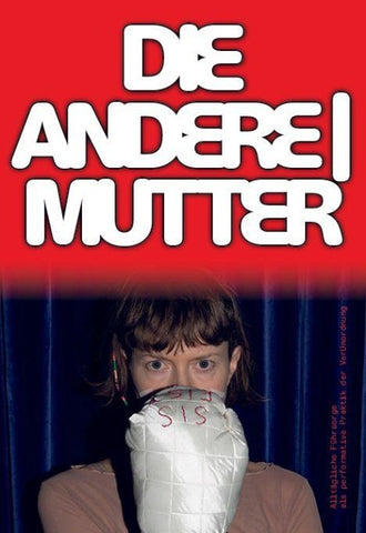 Die Andere|Mutter