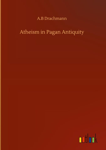Atheism in Pagan Antiquity