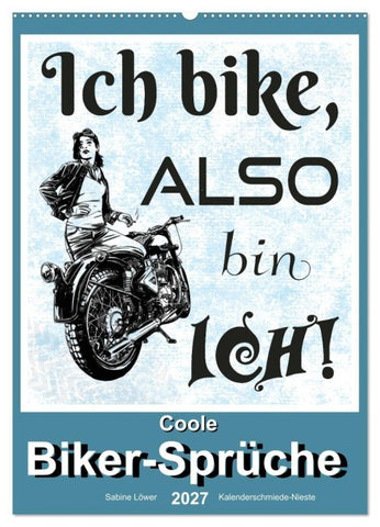 Coole Biker-Sprüche (Wandkalender 2027 DIN A2 hoch), CALVENDO Monatskalender