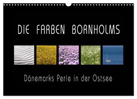 Die Farben Bornholms (Wandkalender 2027 DIN A3 quer), CALVENDO Monatskalender