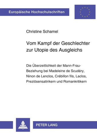Vom Kampf der Geschlechter zur Utopie des Ausgleichs