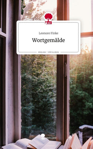 Wortgemälde. Life is a Story - story.one