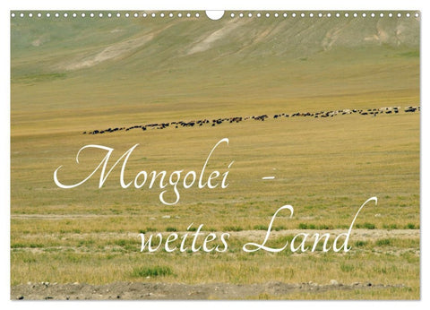 Mongolei - weites Land (Wandkalender 2026 DIN A3 quer), CALVENDO Monatskalender