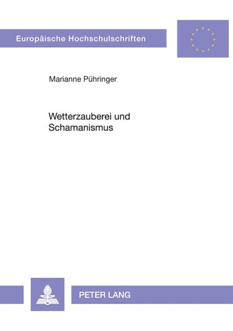 Wetterzauberei und Schamanismus