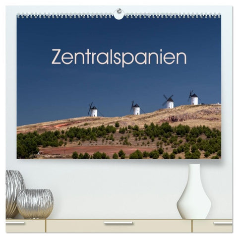 Zentralspanien (hochwertiger Premium Wandkalender 2026 DIN A2 quer), Kunstdruck in Hochglanz