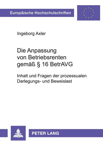 Die Anpassung von Betriebsrenten gemäß § 16 BetrAVG