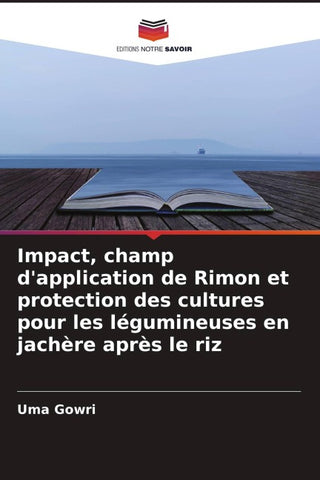 Impact, champ d'application de Rimon et protection des cultures pour les légumineuses en jachère après le riz