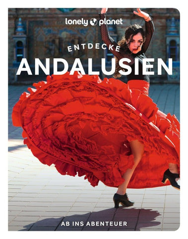 LONELY PLANET Reiseführer Entdecke Andalusien