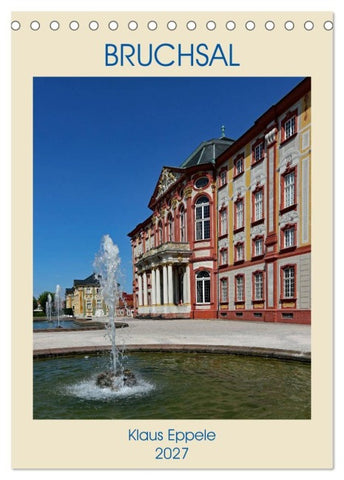 BRUCHSAL (Tischkalender 2027 DIN A5 hoch), CALVENDO Monatskalender
