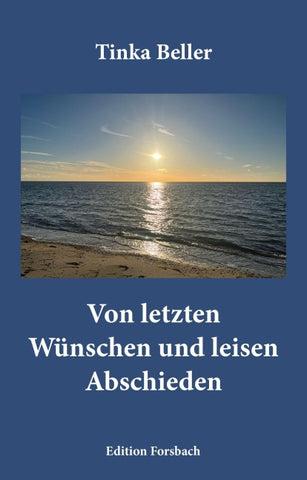 Von letzten Wünschen und leisen Abschieden
