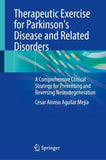 Therapeutic Exercise for Parkinson's Disease and Related Disorders