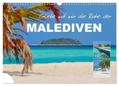 Erlebe mit mir die Ruhe der Malediven (Wandkalender 2026 DIN A3 quer), CALVENDO Monatskalender