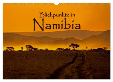 Blickpunkte in Namibia (Wandkalender 2027 DIN A3 quer), CALVENDO Monatskalender