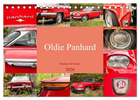 Oldie Panhard - Klassiker für Kenner (Tischkalender 2026 DIN A5 quer), CALVENDO Monatskalender