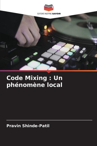 Code Mixing : Un phénomène local