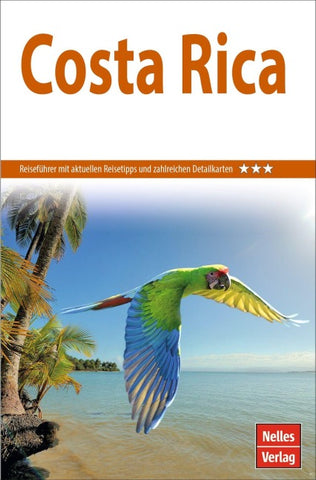 Nelles Guide Reiseführer Costa Rica