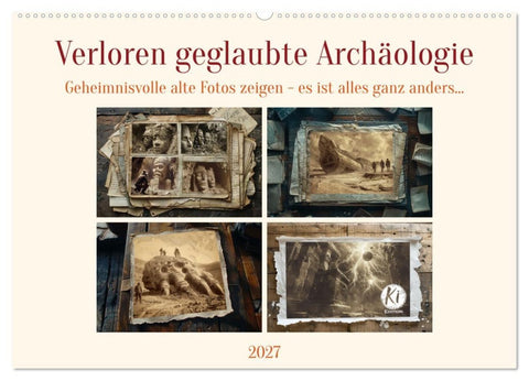 Verloren geglaubte Archäologie (Wandkalender 2027 DIN A2 quer), CALVENDO Monatskalender