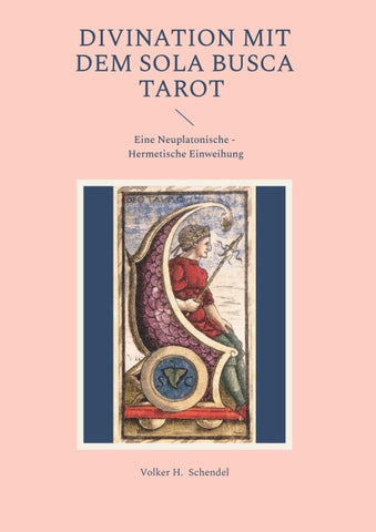 Divination mit dem Sola Busca Tarot