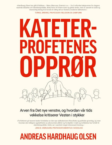Kateterprofetenes opprør