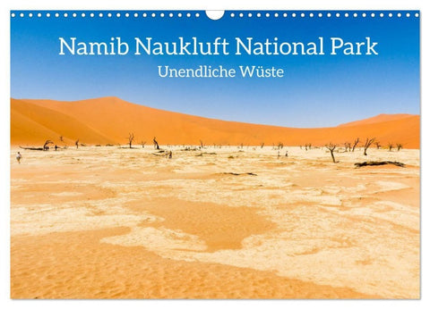 Namib Naukluft National Park - Unendliche Wüste (Wandkalender 2027 DIN A3 quer), CALVENDO Monatskalender