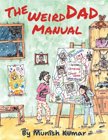 The Weird Dad Manual