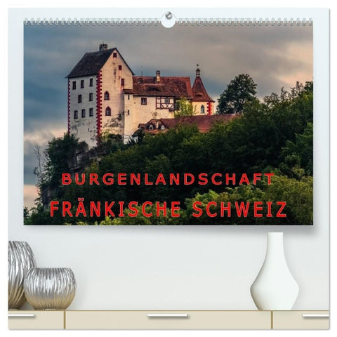Burgenlandschaft Fränkische Schweiz (hochwertiger Premium Wandkalender 2026 DIN A2 quer), Kunstdruck in Hochglanz