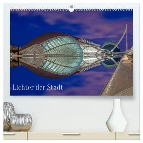 Lichter der Stadt (hochwertiger Premium Wandkalender 2027 DIN A2 quer), Kunstdruck in Hochglanz