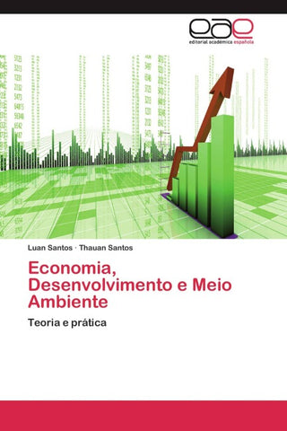 Economia, Desenvolvimento e Meio Ambiente
