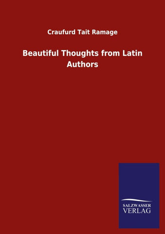 Beautiful Thoughts from Latin Authors
