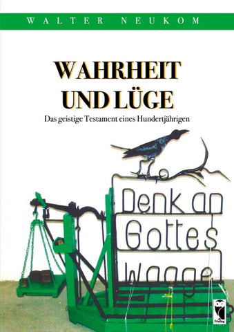Wahrheit und Lüge