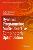 Dynamic Programming Multi-Objective Combinatorial Optimization
