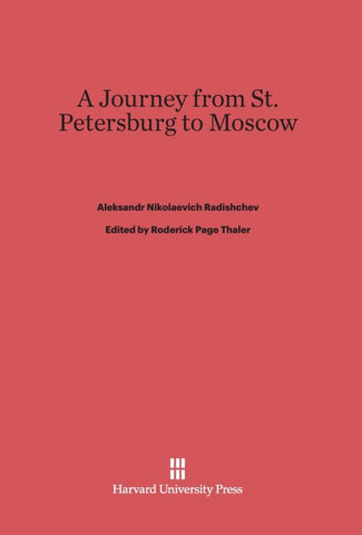 A Journey from St. Petersburg to Moscow