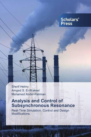 Analysis and Control of Subsynchronous Resonance