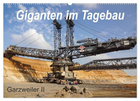Giganten im Tagebau Garzweiler II (Wandkalender 2027 DIN A2 quer), CALVENDO Monatskalender