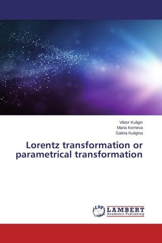 Lorentz transformation or parametrical transformation