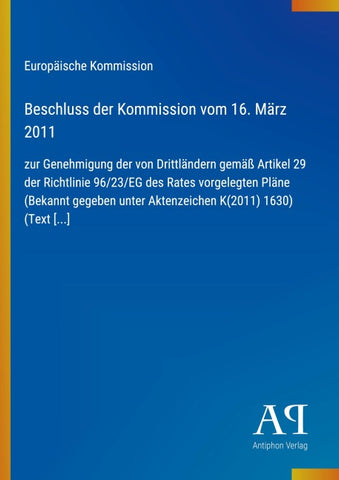Beschluss der Kommission vom 16. März 2011