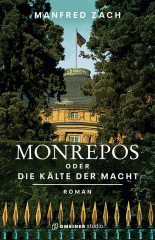 Monrepos oder die Kälte der Macht